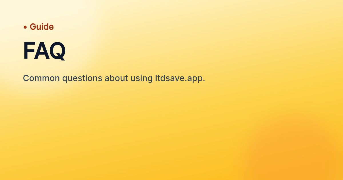 FAQ | ltdsave.app docs